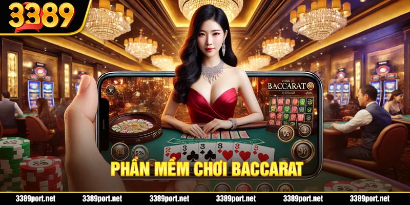 2+ Phần Mềm Chơi Baccarat Được Đánh Giá Cao Nhất Năm 2025