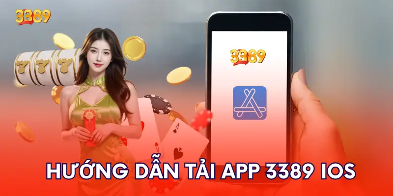 Hướng dẫn tải app 3389 về máy iOS nhanh chóng nhất